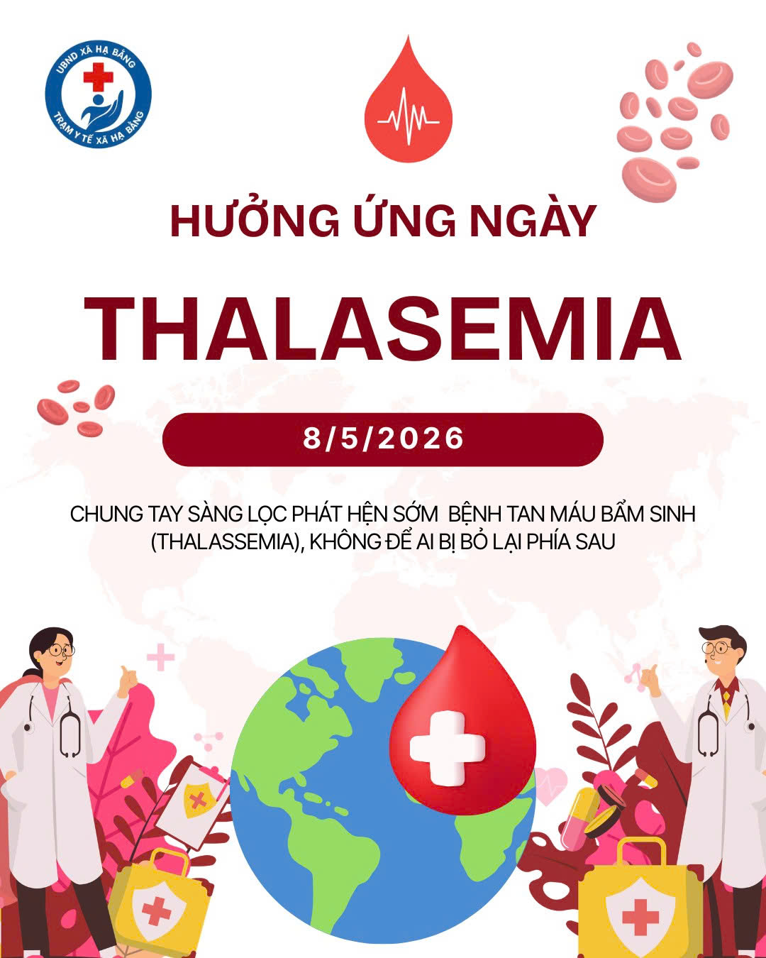 CHUNG TAY SÀNG LỌC PHÁT HỆN SỚM  BỆNH TAN MÁU BẨM SINH (THALASSEMIA), KHÔNG ĐỂ AI BỊ BỎ LẠI PHÍA SAU